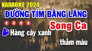 Đường Tím Bằng Lăng Karaoke Song Ca | Nhạc Sống Âm Thanh Đẳng Cấp | Trọng Hiếu