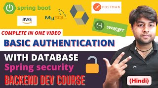 🔒 Complete Basic Authentication with Database | Securing Rest APIS | Backend Course Hindi
