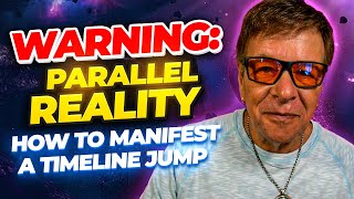 WARNING: This Will Shift You To A Parallel Reality | Do This To Jump Timelines