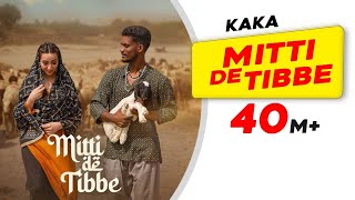 KAKA New Punjabi Song - Mitti De Tibbe (Official Video)| Afsha Khan | Latest Punjabi Songs 2022#kaka