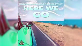 Stavensuniverse \u0026 Rocket Start - Here We Go