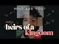 Heirs of a Kingdom Part 2 | Who Are You Series -  Murray Smith