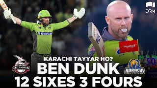 Ben Dunk 12 Sixes Against Karachi | Lahore vs Karachi | HBL PSL 2020 | MB2E