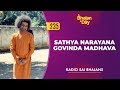 235 - Sathya Narayana Govinda Madhava | Radio Sai Bhajans