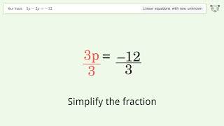 Solve 5p-2p=-12: Linear Equation Video Solution | Tiger Algebra
