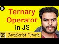 #19: Understanding the Ternary Operator | Conditional Operator Explained | JavaScript Tutorial