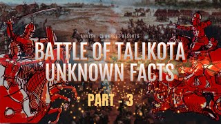 Battle of Talikota | Part 3 | Vijayanagar Empire | Battle of Rakkasi Tangadi | Anveshi Special