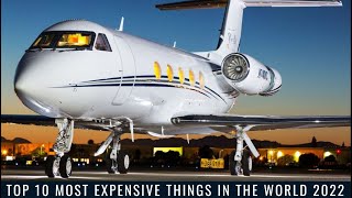 Top 10 Most Expensive Things in the World 2022