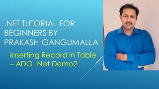 ADO dotnet Session2 - Inserting Record in table using ADO dotnet | SqlCommand Object in ADO .net