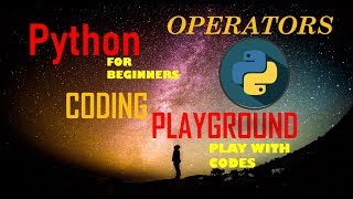 #4 Python Operators | Python Tutorials For Beginners [Operators] | Part 2 | #Python tutorials