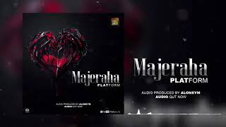 Platform-Majeraha New song (official audio)