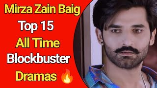 Mirza Zain Baig Top 15 Heart Touching Dramas | Mirza Zain Baig