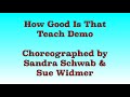 How Good Is That - Line Dance (Teach Demo)