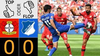 Bayer Leverkusen - TSG Hoffenheim 0:0 | Top oder Flop?