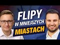 Flipowanie mieszkań w mniejszych miastach.  Nieruchomości w wielkiej płycie czy flip na pierwotnym?