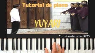 YUYARI Coro Cordero de Dios ( Tutorial de piano )