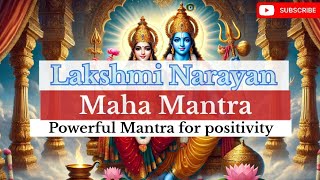 Laxmi Narayan Mantra 108 times| Most powerful mantra for wealth| Lakshmi Narayan Namo Namah|