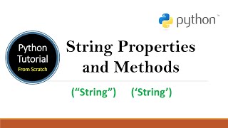 Python Tutorial S-04 | Python string properties | string properties and methods in python | Strings