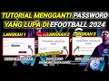 TUTORIAL CARA MENGGANTI PASSWORD YANG LUPA DI EFOOTBALL 2024 | TRANSFER DATA EFOOTBALL 2024 MOBILE