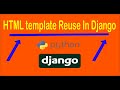 How to reuse HTML template in Django