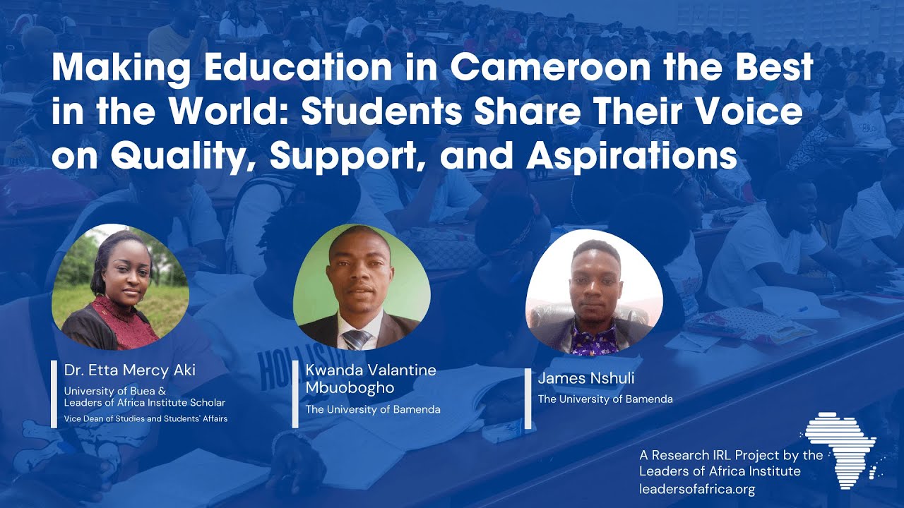 Making Education In Cameroon The Best In The World: Students Share ...