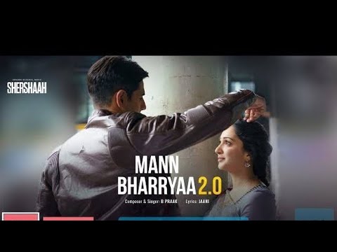 Mann Bharryaa 2.0 – Official Video | Shershaah | Sidharth – Kiara | B ...