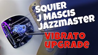 J MASCIS JAZZMASTER VIBRATO UPGRADE  - Adding a Fender AVRI Vibrato