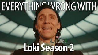Everything Wrong With Loki Season 2