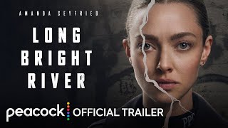 Long Bright River | Official Trailer | Peacock Original