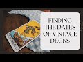 How to find the dates of vintage tarot decks