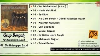 Grup Dergah - Yar Muhammed (s.a.v.)