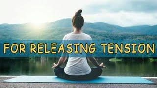 10 Minute Guided Meditation for Releasing Tension Remove Blockages