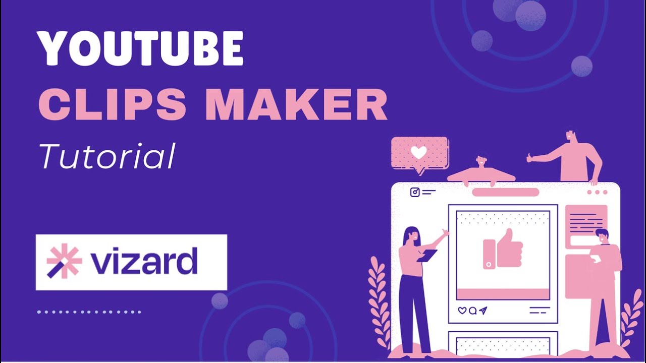 Youtube Clips Maker Vizard Tutorial Youtube