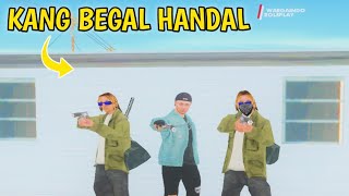 MENJADI BEGAL HANDAL CUAN PARAH !! || GTA SAN ANDREAS ROLEPLAY