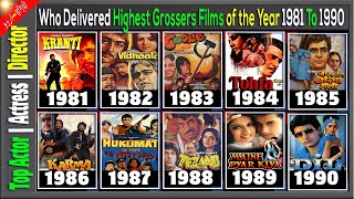 Top Highest Grossing Bollywood Movies 1981 to 1990 By Actors Who Delivered Highest Grossers Films.
