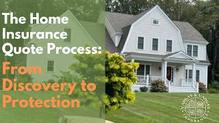 The Home Insurance Quote Process: From Discovery to Protection