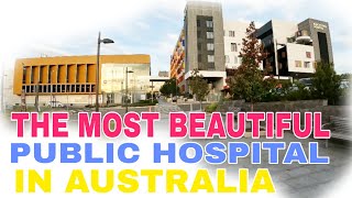 MOST BEAUTIFUL PUBLIC HOSPITAL IN AUSTRALIA  | Dito ipinanganak si Jaja, czia at izaiah