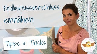 Endlosreissverschluss einnähen ❤︎ Zipper einfädeln | Tutorial