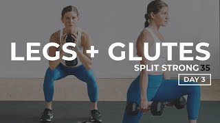 35-Minute Legs and Glutes Workout | SplitStrong 35 DAY 3 🔥