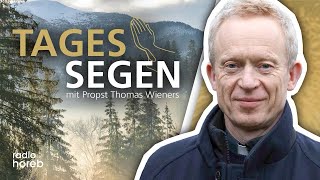 Tagessegen am 9. Februar 2025