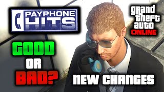 GTA Online: Are The Payphone Hit Changes GOOD or BAD? Lets Discuss...