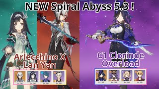 C0 Arlecchino X Lan Yan & C1 Clorinde Overload - NEW Spiral Abyss 5.3 | Floor 12 - Genshin Impact