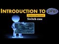 PHP Programming Switch case