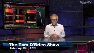 February 25th, Tom O'Brien Show on TFNN - 2021