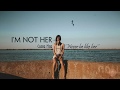 Vietsub Lyrics I M Not Her Clara Mae