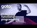 Functional Programming for Pragmatists • Richard Feldman • GOTO 2021