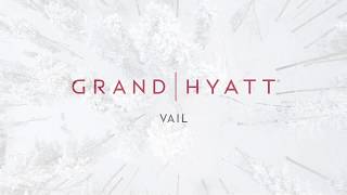 Grand Hyatt Vail  - Vail's premier ski-in/ski-out resort.