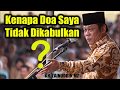 Ceramah KH. Zainuddin MZ - Bila Doa Tak Terjawab