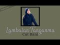 Lambaian Tanganmu - Cut Rani (video lyric) Rindu Merindu