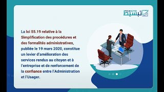 Objectifs de la loi 55.19 relative à la Simplification des Procédures administratives #tabsite